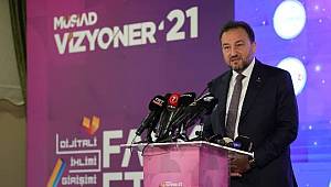 MÜSİAD Vizyoner’21 “Dijitali Fark Et “ diyor